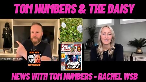 @TopOfYourGameWithTOMNUMBERS & THE DAISY - NEWS WITH TOM NUMBERS & Rachel WSB