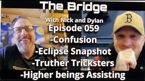 The Bridge With Nick and Dylan Episode 059