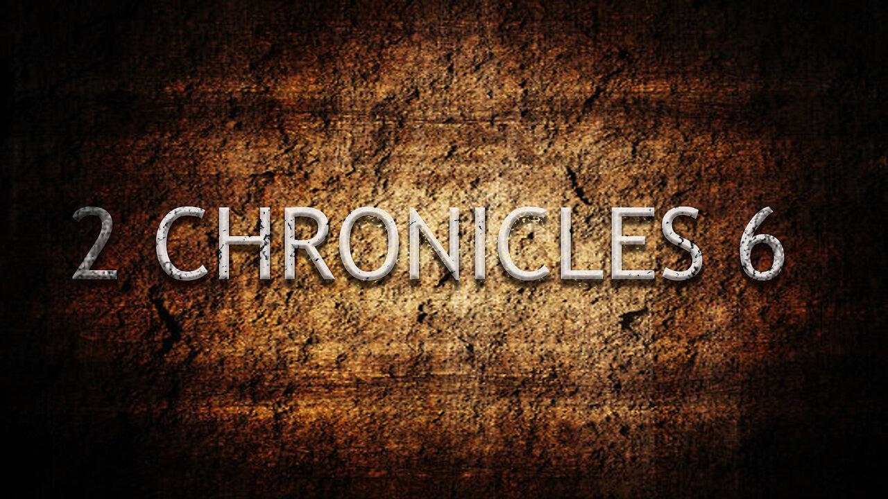 2 Chronicles Chapter 06 | Pastor Anderson