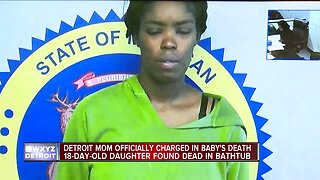 Detroit mom charged in 18-day-old daughter's death