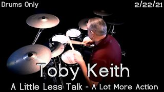 Toby Keith - Toby Keith - A Little Less Talk and A Lot More Action - Drums Only