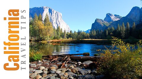 Yosemite Travel Guide | California Travel Tips