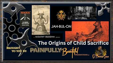 The Origins of Child Sacrifice ~ A Mouthy Buddha Project