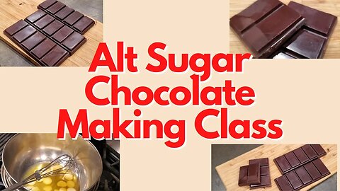 Sugar Free Chocolate Class | May 20th 2023