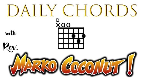 Open D Major ~ Daily Chords for guitar with Rev. Marko Coconut learn to play quickly and easily