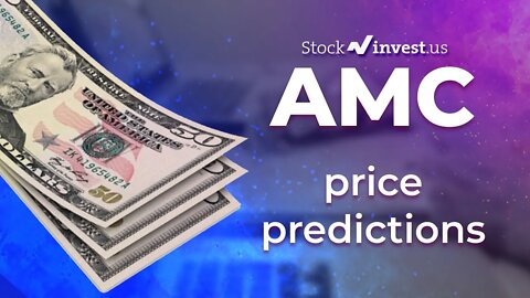 AMC Price Predictions - AMC Entertainment Holdings Inc Stock Analysis for Monday, September 26, 2022