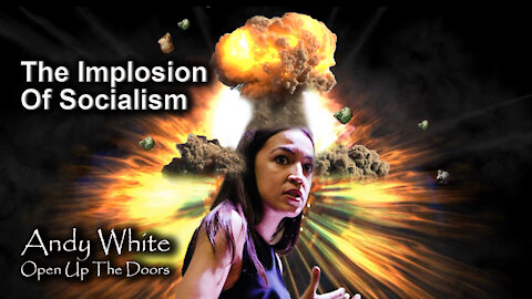 Andy White: The Implosion Of Socialism