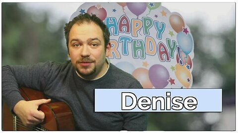 Happy Birthday, Denise! Geburtstagsgrüße an Denise