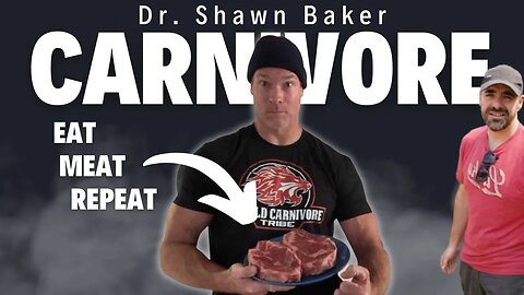 Dr. Shawn Baker: Carnivore Diet and Its Role in Medical Nutritional Therapy