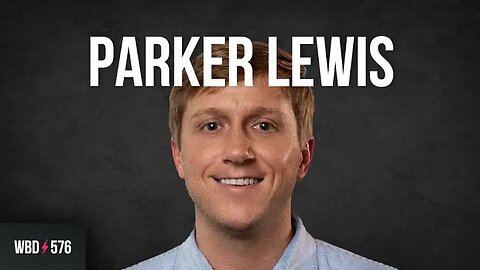 Bitcoin Can’t Lose with Parker Lewis