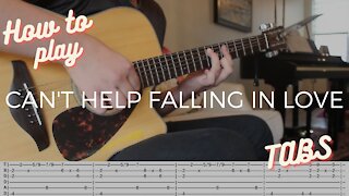 How to play Can't Help Falling in Love by Elvis Presley (TABS)