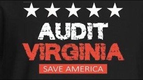 Audit the Vote Virginia (AUG. 22) w/ Arizona Senator Wendy Rogers & Virginia Senator Amanda Chase