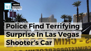 Police Find Terrifying Surprise In Las Vegas Shooter’s Car