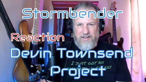 Devin Townsend Project - Stormbending - First Listen/Reaction