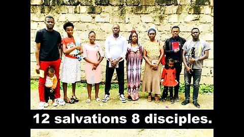 12 salvations 8 disciples.