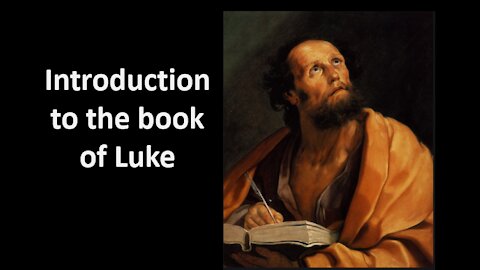 Bible Study Luke Introduction