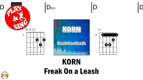 KORN Freak On a Leash FCN GUITAR CHORDS & LYRICS