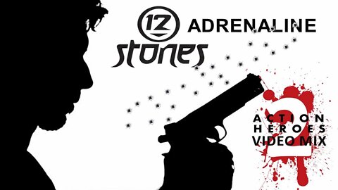 12 Stones- Adrenaline (Action Heroes Video Mix 2)