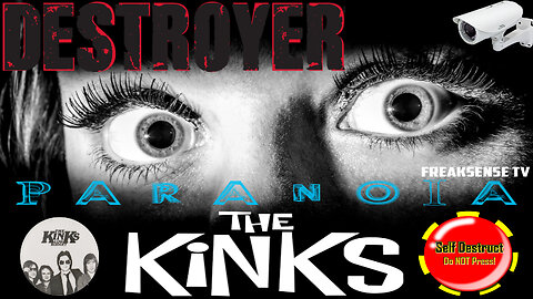 Destroyer by The Kinks ~ Paranoia Will Destroy Ya...