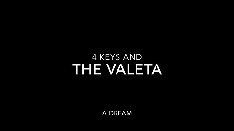 4 Keys & the Valeta