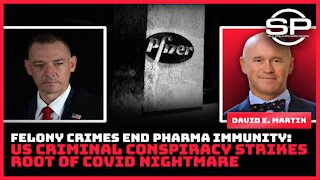 Felony Crimes End Pharma Immunity: US Criminal Conspiracy Strikes Root of Covid Nightmare