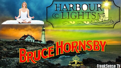 Harbor Lights by Bruce Hornsby ~ God Teaching us How to Meditate