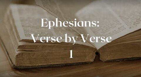 Ephesians 1 Podcast