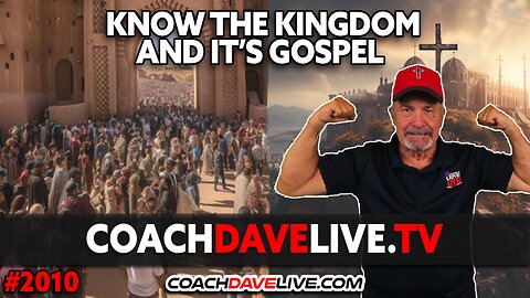 KNOW THE KINGDOM AND IT'S GOSPEL | 10-30-2023