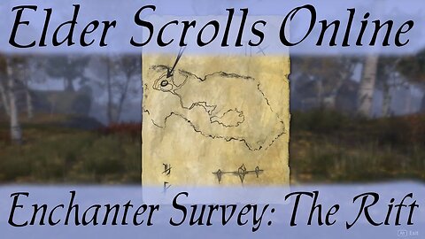 Enchanter Survey: the Rift [Elder Scrolls Online ESO]