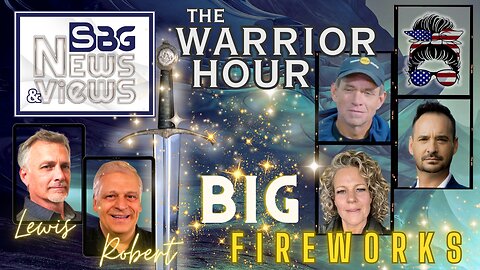 The Warrior Hour: BIG FIREWORKS! Lezley Shepherd, Keith Blandford, Capt Jackson & Christine Geiger