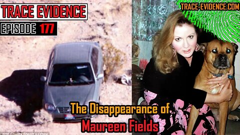 177 - The Disappearance of Maureen Fields