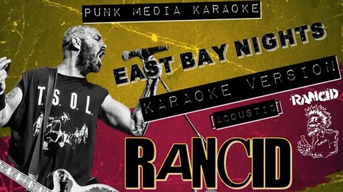 Rancid - East Bay Nights (Acoustic) (Karaoke Version) Instrumental - PMK