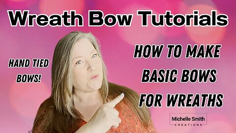 Wreath Bow Tutorials How to Make Basic Bows for Wreaths Hand Tied Bows No Special Equipment Needed