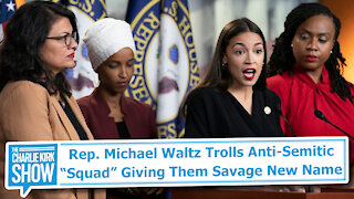 Rep. Michael Waltz Trolls Anti-Semitic “Squad” Giving Them Savage New Name
