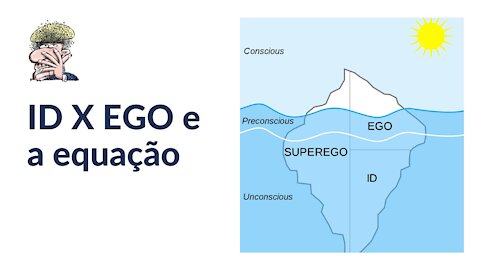 ID X EGO e a equação