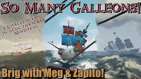 Sea of Thieves - Brig with Meg & Zapito
