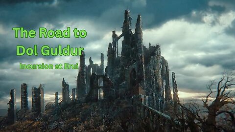 Third Age Total War - The Road to Dol Guldur #2 - Incursion at Erui