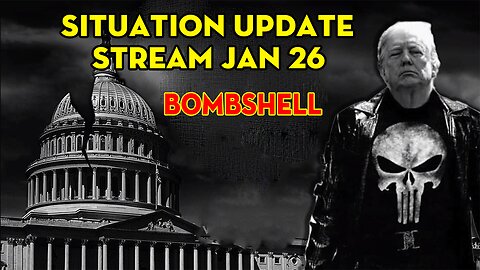 Situation Update Stream Jan 26 ~ Derek Johnson > SG Anon > Charlie Ward ~ BOMBSHELL