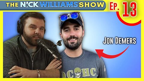 This US Army Vet became an actor! | Jon Demers | The Nick Williams Show Ep.13