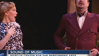 "Sound of Music" coming to the Marcus Center for the Performing Arts