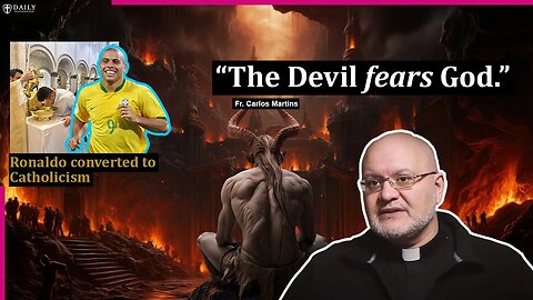 Fr. Carlos Martins: "No exorcists ever heard the Devil blaspheme the name of the Lord"