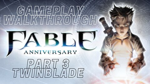 Fable 1 - Twinblades camp