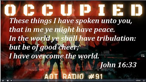 Armor of Truth Radio #91: Inauguration, Chaos and Occupation