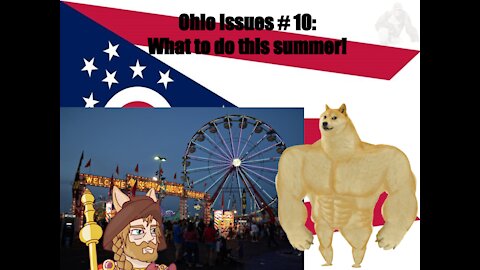 Ohio Issues #10: Things To Do This Summer