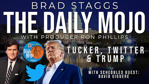Tucker, Twitter, & Trump - The Daily Mojo