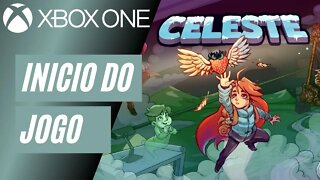 CELESTE - INÍCIO DO JOGO (XBOX ONE)