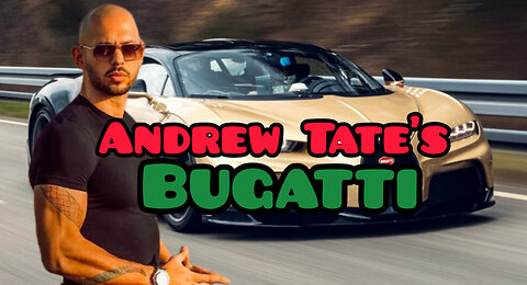 Andrew Tate's most special Bugatti