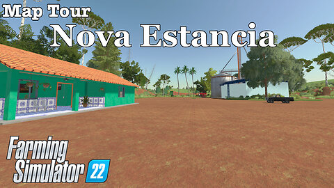 Map Tour | Nova Estancia | Farming Simulator 22