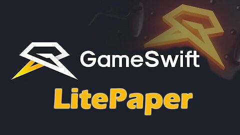 GameSwift: Litepaper & My Opinion