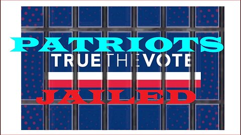True The Vote rotting in jail for doing work our FBI should be doing